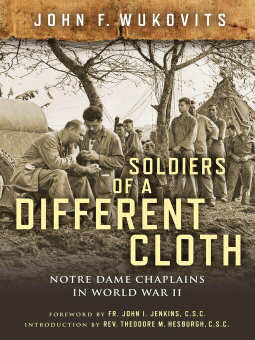 Title details for Soldiers of a Different Cloth by John F. Wukovits - Available